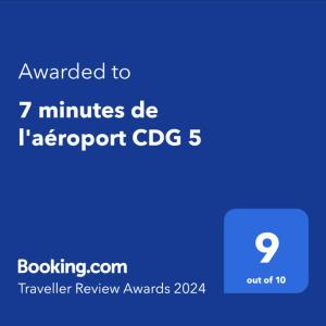 Certifikát, ocenenie alebo iný dokument vystavený v ubytovaní À 7 minutes de l'aéroport CDG 1