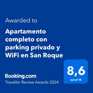 Certyfikat, podpis lub inny dokument wystawiony w obiekcie Apartamento completo con parking privado y WiFi en San Roque