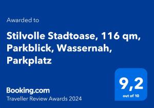 Πιστοποιητικό, βραβείο, πινακίδα ή έγγραφο που προβάλλεται στο Stilvolle Stadtoase, 116 qm, Parkblick, Wassernah, Parkplatz