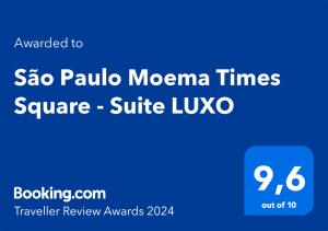 Certifikát, hodnocení, plakát nebo jiný dokument vystavený v ubytování São Paulo Moema Times Square - Suite LUXO