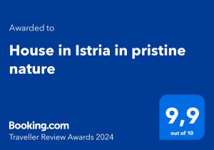 Certifikát, hodnocení, plakát nebo jiný dokument vystavený v ubytování House in Istria in pristine nature