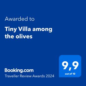 Πιστοποιητικό, βραβείο, πινακίδα ή έγγραφο που προβάλλεται στο Tiny Villa among the olives