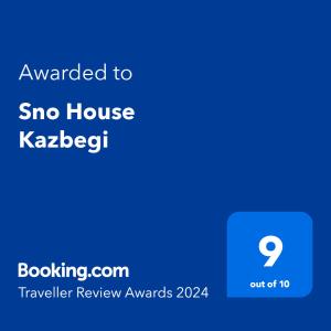 Certifikát, hodnocení, plakát nebo jiný dokument vystavený v ubytování Sno House in Kazbeg