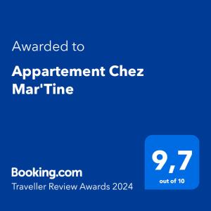 Palkinto, sertifikaatti, kyltti tai muu asiakirja, joka on esillä majoituspaikassa Appartement Chez Mar'Tine