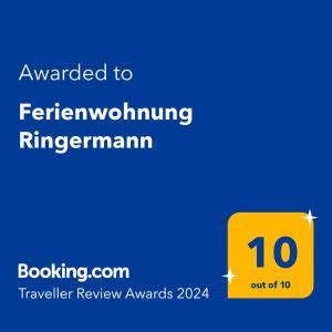 Certifikát, hodnocení, plakát nebo jiný dokument vystavený v ubytování Ferienwohnung Ringermann