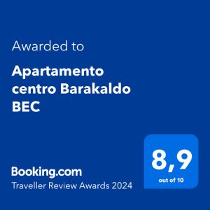 Certifikat, nagrada, logo ili neki drugi dokument izložen u objektu Apartamento centro Barakaldo BEC