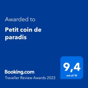 Сертификат, награда, вывеска или другой документ, выставленный в Petit coin de paradis