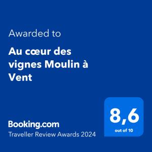 ใบรับรอง รางวัล เครื่องหมาย หรือเอกสารอื่น ๆ ที่จัดแสดงไว้ที่ Au cœur des vignes Moulin à Vent