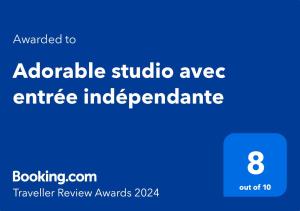 Certifikát, hodnocení, plakát nebo jiný dokument vystavený v ubytování Adorable studio avec entrée indépendante