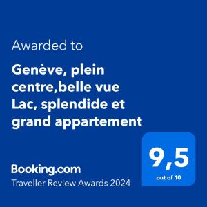 ใบรับรอง รางวัล เครื่องหมาย หรือเอกสารอื่น ๆ ที่จัดแสดงไว้ที่ Genève, plein centre,belle vue Lac, splendide et grand appartement