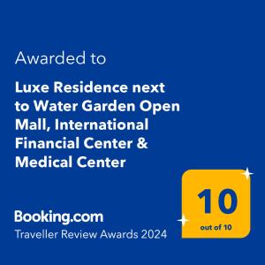 Certifikát, hodnocení, plakát nebo jiný dokument vystavený v ubytování Luxe Residence next to Water Garden Open Mall, International Financial Center & Medical Center