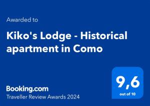 Certifikát, hodnocení, plakát nebo jiný dokument vystavený v ubytování Kiko's Lodge - Historical apartment in Como