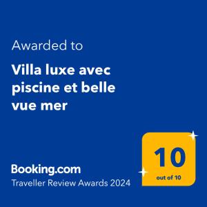 Certifikát, hodnocení, plakát nebo jiný dokument vystavený v ubytování Villa luxe avec piscine et belle vue mer