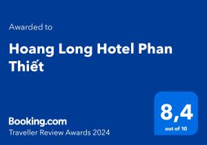 Certifikát, hodnocení, plakát nebo jiný dokument vystavený v ubytování Hoang Long Hotel Phan Thiết
