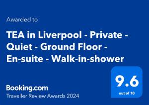 Сертификат, награда, вывеска или другой документ, выставленный в TEA in Liverpool - Private - Quiet - Ground Floor - En-suite - Walk-in-shower