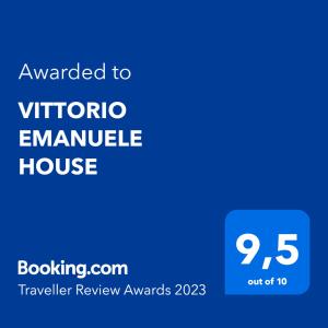 VITTORIO EMANUELE HOUSE tanúsítványa, márkajelzése vagy díja
