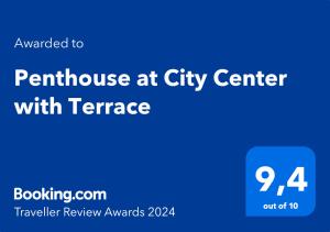 Certifikát, hodnocení, plakát nebo jiný dokument vystavený v ubytování Penthouse at City Center with Terrace