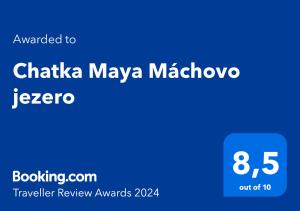 Certifikát, hodnocení, plakát nebo jiný dokument vystavený v ubytování Chatka Maya Máchovo jezero