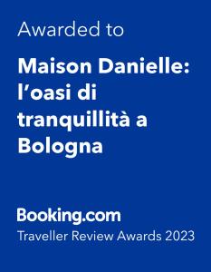 a sign that reads awarded to malcolm danielle i last dh translating at Maison Danielle: l’oasi di tranquillità a Bologna in Bologna