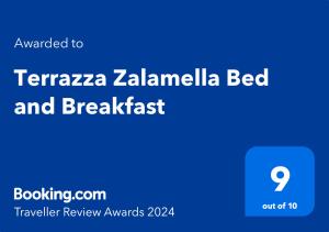 Certifikát, hodnocení, plakát nebo jiný dokument vystavený v ubytování Terrazza Zalamella Bed and Breakfast