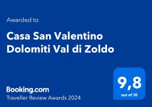 Certifikát, hodnocení, plakát nebo jiný dokument vystavený v ubytování Casa San Valentino Dolomiti Val di Zoldo