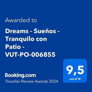 Certyfikat, podpis lub inny dokument wystawiony w obiekcie Dreams - Sueños - Tranquilo con Patio - VUT-PO-006855
