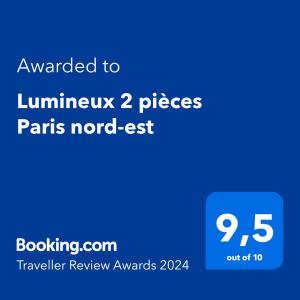 Certifikat, nagrada, logo ili neki drugi dokument izložen u objektu Lumineux 2 pièces Paris nord-est