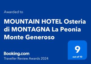 Certifikát, hodnocení, plakát nebo jiný dokument vystavený v ubytování MOUNTAIN HOTEL Osteria di MONTAGNA La Peonia Monte Generoso