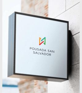 a sign on the side of a building at Pousada San Salvador in Salvador