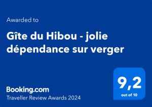 Certyfikat, podpis lub inny dokument wystawiony w obiekcie Gîte du Hibou - jolie dépendance sur verger