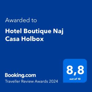 Certifikát, hodnocení, plakát nebo jiný dokument vystavený v ubytování Hotel Boutique Naj Casa Holbox