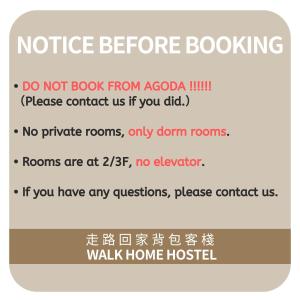 een teken dat een bericht leest voordat u boekt, boek niet vanaf acdbka link bij Walk Home Hostel in Chiayi City