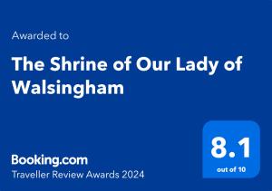 The Shrine of Our Lady of Walsingham في ليتل والشنغهام: شاشة ازرق مع بريق صاحبة النص walsham
