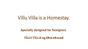 a text box with the words villilla is a homogeneity specially designed for foreigners at Villu Villa in Anuradhapura