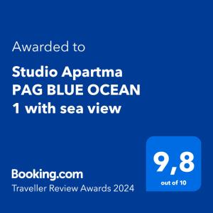 Certifikát, hodnocení, plakát nebo jiný dokument vystavený v ubytování Studio Apartma PAG BLUE OCEAN 1 with sea view