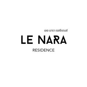 a sign that reads le nrara resilience at Le Nara Residence in Jomtien Beach