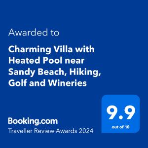 Majutusasutuses Charming Villa with Heated Pool near Sandy Beach, Hiking, Golf and Wineries olev sertifikaat, autasu, silt või muu dokument