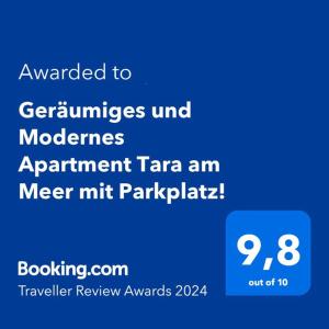 Vottorð, verðlaun, skilti eða annað skjal til sýnis á Geräumiges und Modernes Apartment Tara am Meer mit Parkplatz!