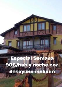 a house with the words special semenna supershaw y needleaho at Posada El Valle - Adults Only in Suances