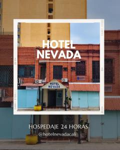 a hotel neevada sign on the side of a building at Hotel Nevada in Cali