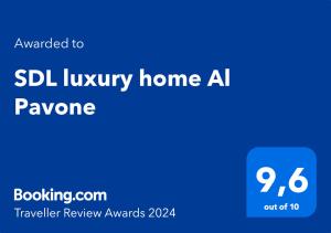 SDL luxury home Al Pavone tanúsítványa, márkajelzése vagy díja