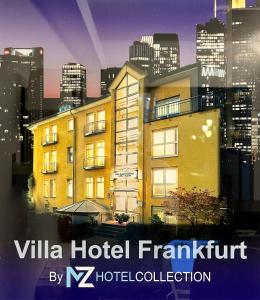 un edificio con las palabras Villa Hotel Frankfurt en Villa Hotel Frankfurt by MZ HotelCollection en Frankfurt