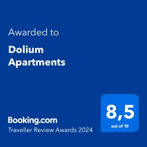 Certifikat, nagrada, logo ili neki drugi dokument izložen u objektu Dolium Apartments