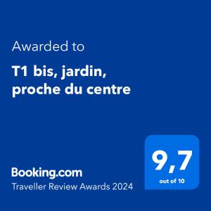 ใบรับรอง รางวัล เครื่องหมาย หรือเอกสารอื่น ๆ ที่จัดแสดงไว้ที่ T1 bis, jardin, proche du centre