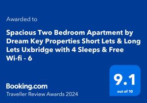 Certifikat, nagrada, znak ali drug dokument, ki je prikazan v nastanitvi Two Bedroom Apartment by Dream Key Properties Short Lets & Long Lets Uxbridge- 6