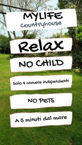 un cartello che dice valore del tribunale relax nessun bambino nessun animale di MyLife B&B Country House a Castellaneta Marina