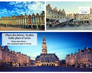un collage d'images d'un bâtiment avec une tour d'horloge dans l'établissement La Quintessence - 2 chambres - 6 couchages - ASCENSEUR, à Arras