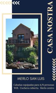 a flyer for a house with a picture of a house at Cabañas casanostra in Merlo
