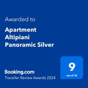 Сертификат, награда, табела или друг документ на показ в Apartment Altipiani Panoramic Silver