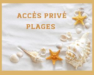 a group of seashells and a sign that readsagos private places at T2 La Dolce Vita Accès Privé Plage Palavas in Palavas-les-Flots
